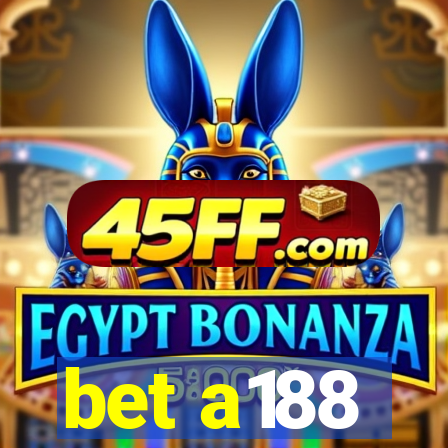 bet a188
